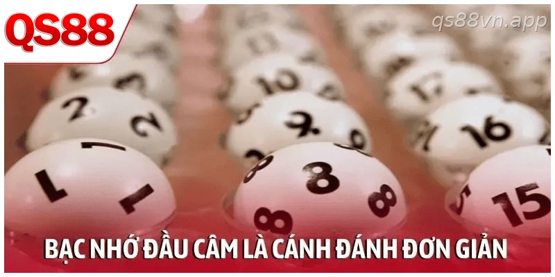 Bạc nhớ đầu câm là cánh đánh đơn giản cho lô thủ