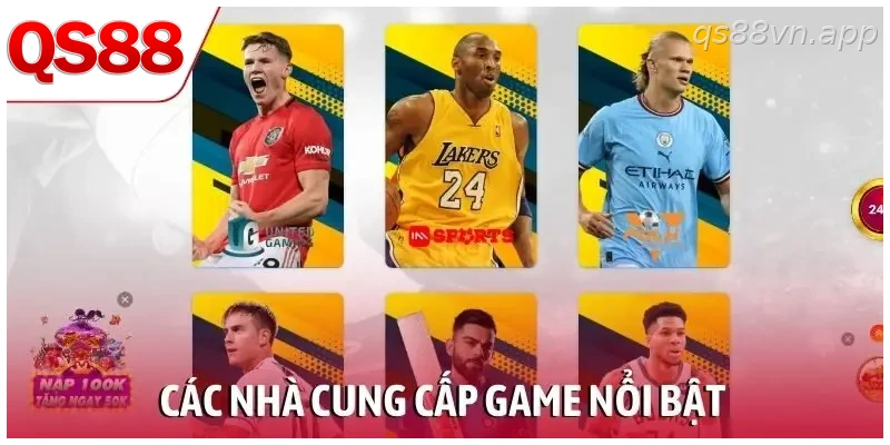 Các nhà cung cấp game nổi bật