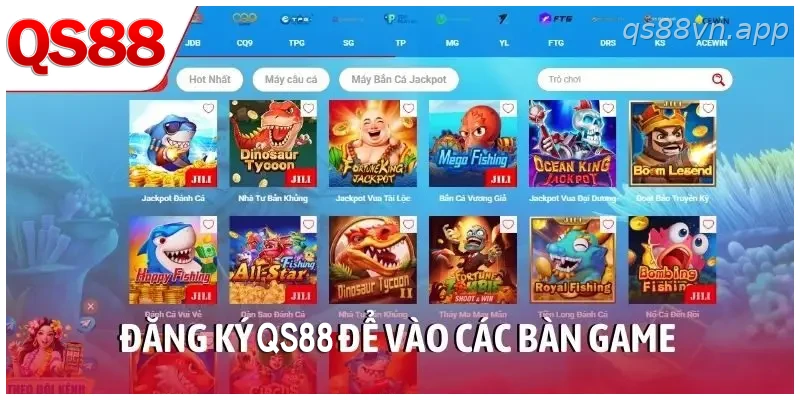 Đăng ký QS88 để vào các bàn game
