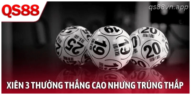 Đánh xiên 3 thưởng thắng cao nhưng tỷ lệ trúng thấp