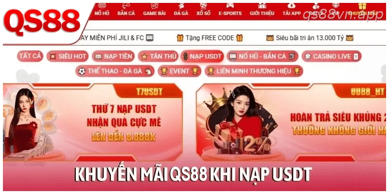 Khuyến mãi QS88 khi nạp USDT được hoàn thêm 2 phần trăm