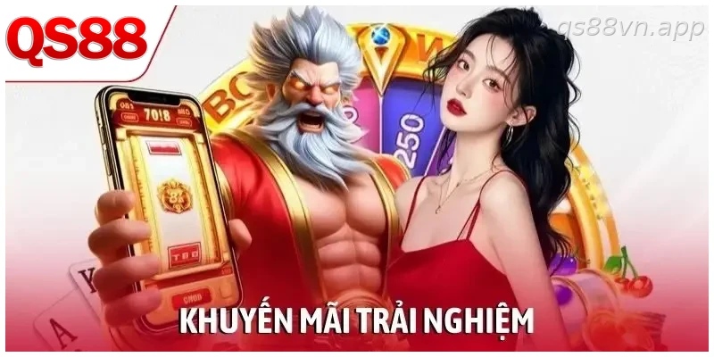 Hàng Loạt Ưu Đãi, Khuyến Mãi Trải Nghiệm Cực HOT Tại QS88