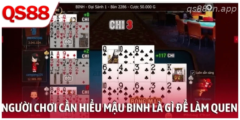 Người chơi cần hiểu mậu binh là gì để làm quen cách chơi