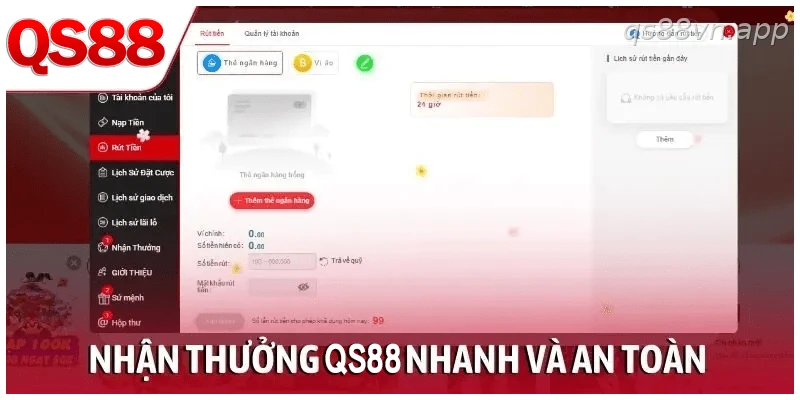 Nhận thưởng QS88 nhanh và an toàn