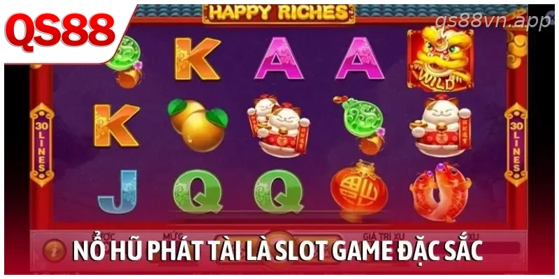 Nổ hũ phát tài là Slot game đặc sắc dành cho người chơi