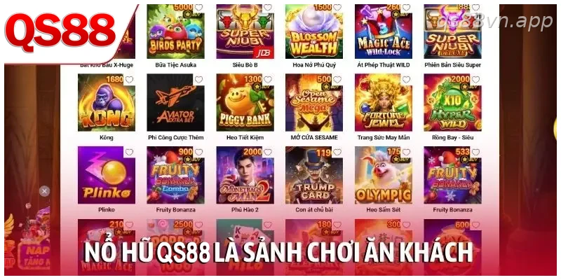 Hướng dẫn nổ hũ QS88 nhanh và an toàn là sảnh chơi ăn khách