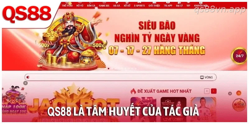 QS88 là tâm huyết của tác giả