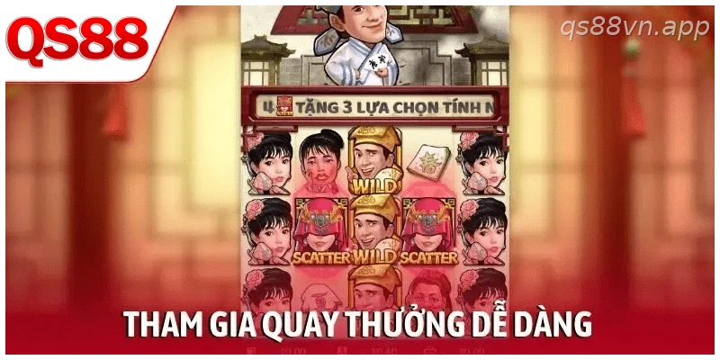 Tham gia quay thưởng dễ dàng